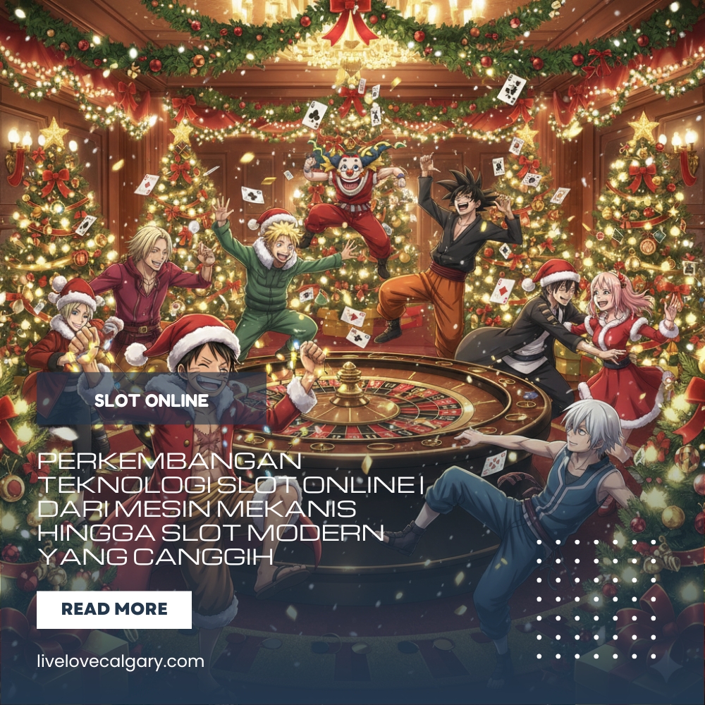 Perkembangan Teknologi Slot Online | Dari Mesin Mekanis hingga Slot Modern yang Canggih
